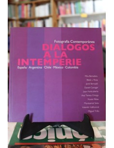 Diálogos a la intemperie .Fotografia Contemporánea (Usado)