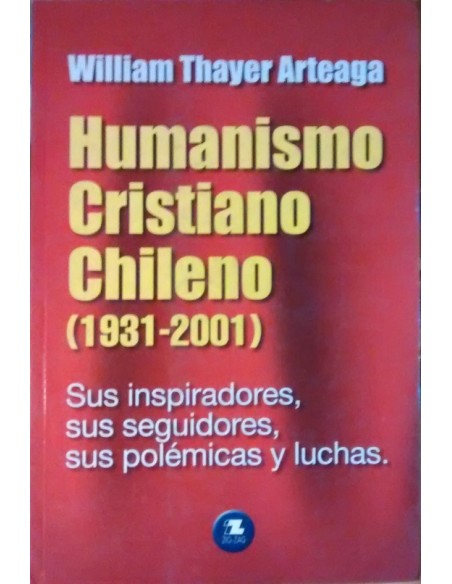 Humanismo Cristiano Chileno (1931-2001) (Nuevo) Humanismo Cristiano Chileno (1931-2001) (Nuevo)