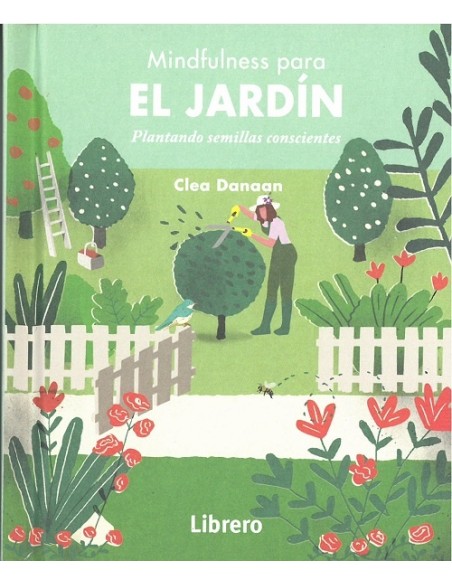 Mindfulness para el jardín (Nuevo) Mindfulness para el jardín (Nuevo)