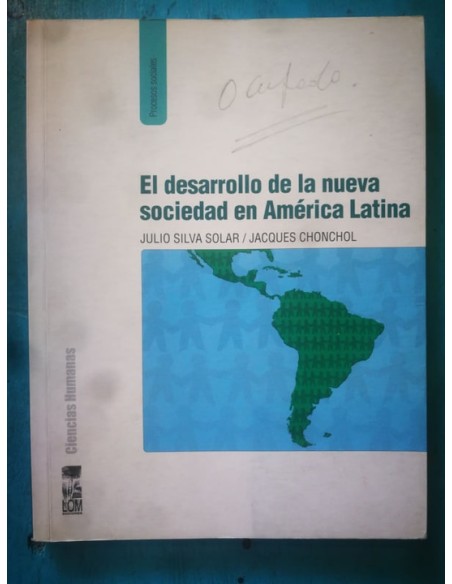 El desarrollo de la nueva sociedad en América Latina (Usado) El desarrollo de la nueva sociedad en América Latina (Usado)