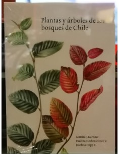 Plantas y árboles de los bosques de Chile (Nuevo)
