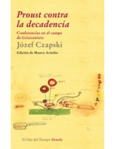 Proust contra la decadencia (Nuevo)