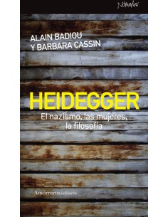 Heidegger. El nazismo, las mujeres, la filosofía (Nuevo)