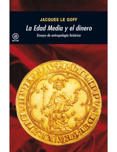 La Edad Media y el dinero (Nuevo)