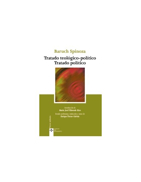 Tratado teológico-político (Selección). Tratado político (Nuevo) Tratado teológico-político (Selección). Tratado político (Nuevo)