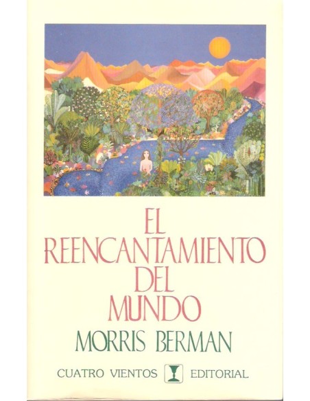 El reencantamiento del mundo (Usado) El reencantamiento del mundo (Usado)