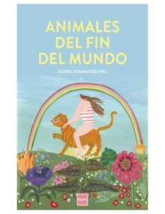 Animales del fin del mundo (Usado)
