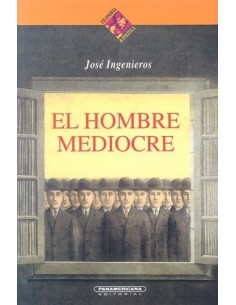 El hombre mediocre (Nuevo)