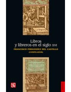 Libros y libreros en el siglo XVI (Nuevo)