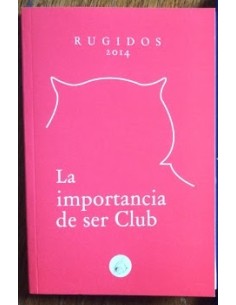 Rugidos 2014 La importancia de ser Club (Usado)