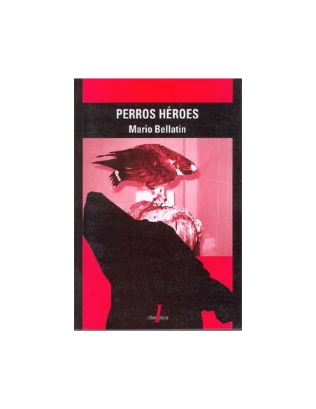 Perros héroes (Usado) Perros héroes (Usado)