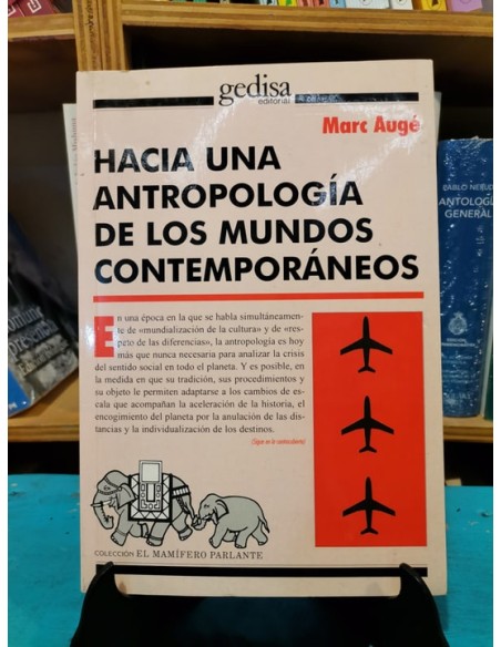 Hacia una antropología de los mundos contemporáneos (Usado) Hacia una antropología de los mundos contemporáneos (Usado)