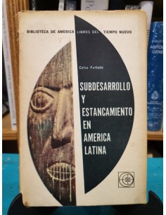 Subdesarrollo y estancamiento en América Latina (Usado)