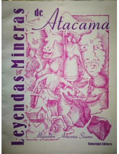 Leyendas mineras de Atacama (Usado)
