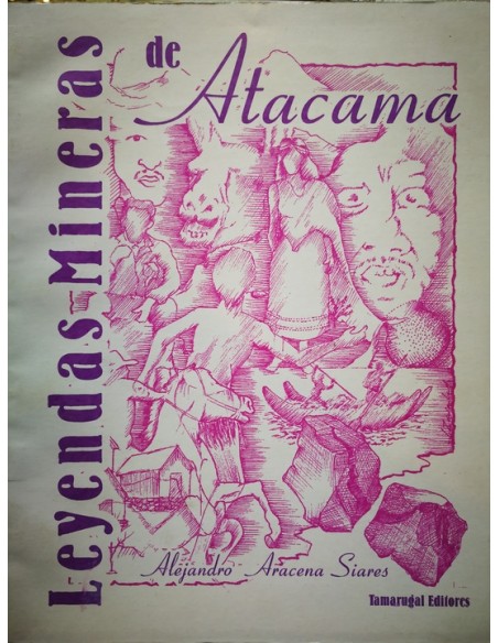 Leyendas mineras de Atacama (Usado)