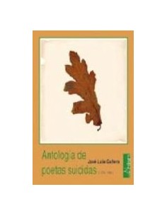 Antología de poetas suicidas 1770-1985 (Nuevo)