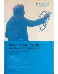 Lacan en las lógicas de la emancipación (Nuevo)