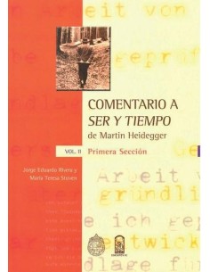 Comentario a Ser y tiempo de Martin Heidegger. Vol. II (Nuevo)