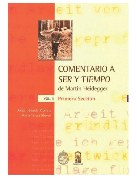 Comentario a Ser y tiempo de Martin Heidegger. Vol. II (Nuevo) Comentario a Ser y tiempo de Martin Heidegger. Vol. II (Nuevo)