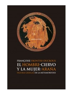 El Hombre Ciervo Y La Mujer Araña (Nuevo)
