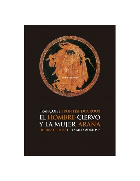 El Hombre Ciervo Y La Mujer Araña (Nuevo) El Hombre Ciervo Y La Mujer Araña (Nuevo)