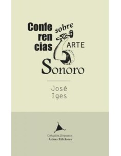 Conferencias Sobre Arte Sonoro (Nuevo)