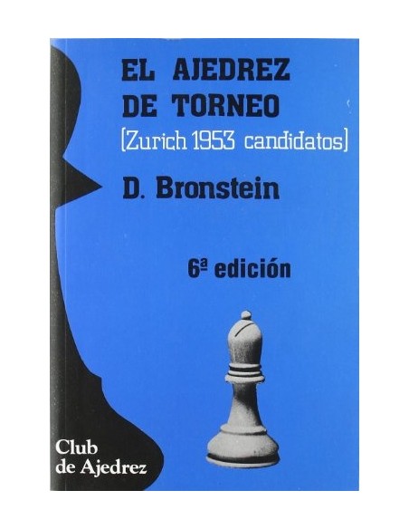 El Ajedrez Del Torneo (Nuevo) El Ajedrez Del Torneo (Nuevo)