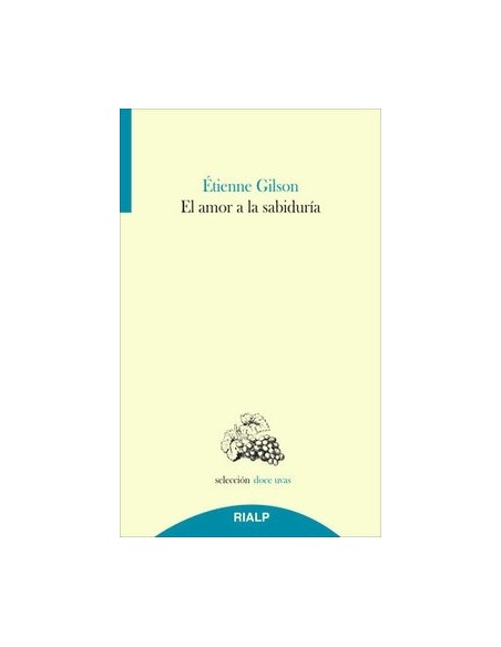 El Amor A La Sabiduría (Nuevo) El Amor A La Sabiduría (Nuevo)