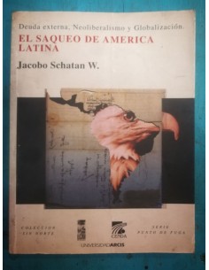 El saqueo de América Latina (Usado)