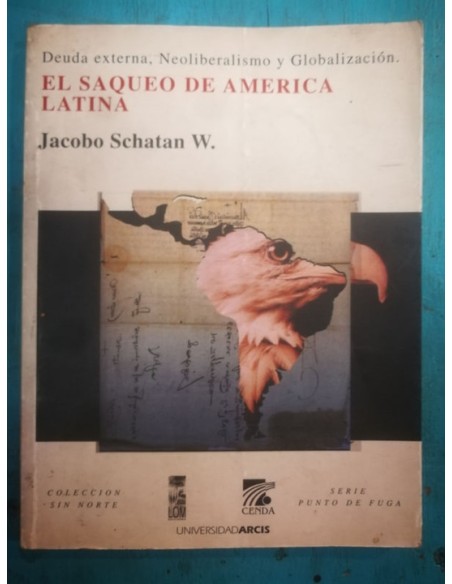 El saqueo de América Latina (Usado) El saqueo de América Latina (Usado)
