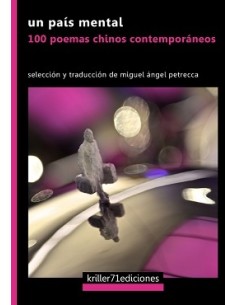 Un País Mental: 100 Poemas chinos contemporáneos (Nuevo)