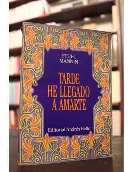 Tarde he llegado a amarte (Usado)