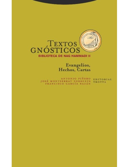 Textos Gnósticos. Biblioteca de Nag Hammadi II (Nuevo) (Nuevo) Textos Gnósticos. Biblioteca de Nag Hammadi II (Nuevo) (Nuevo)