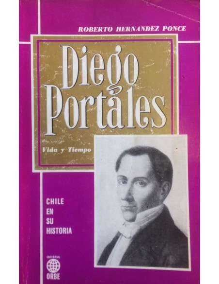 Diego Portales. Vida y tiempo (Usado)