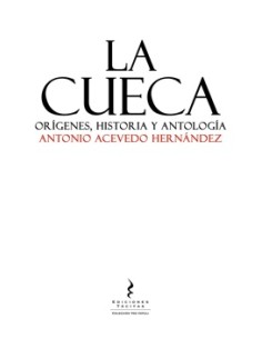 La cueca: Orígenes, historia y antología (Usado)