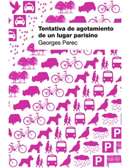 Tentativa de agotamiento de un lugar parisino (Usado) Tentativa de agotamiento de un lugar parisino (Usado)