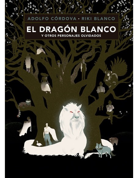 El dragón blanco y otros personajes olvidados (Usado)