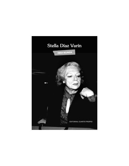 Obra reunida. Stella Díaz Varín (Usado) Obra reunida. Stella Díaz Varín (Usado)