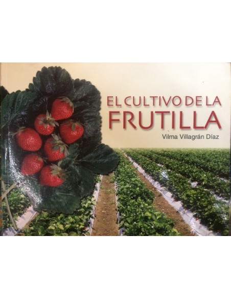 El cultivo de la frutilla (Usado)