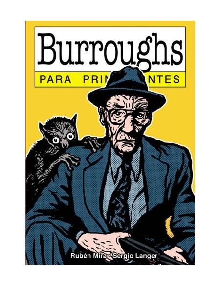 Burroughs para principiantes (Nuevo) Burroughs para principiantes (Nuevo)