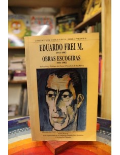 Eduardo Frei M. Obras escogidas 1931-1982 (Usado)