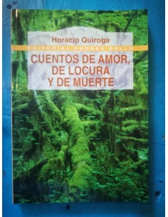 Cuentos de amor, de locura y de muerte (Usado)
