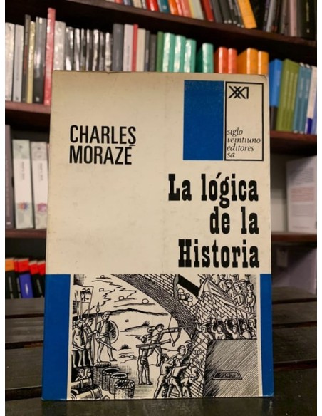 La lógica de la Historia (Usado) La lógica de la Historia (Usado)