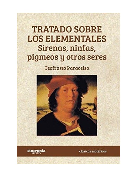 Tratado sobre los elementales (Nuevo) Tratado sobre los elementales (Nuevo)