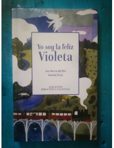 Yo soy la feliz Violeta (Usado)