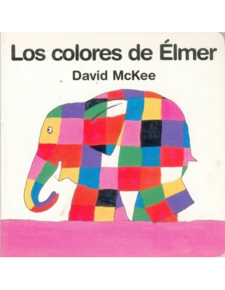 Los colores de Élmer (Nuevo) (Nuevo)