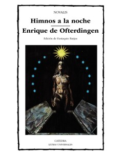 Himnos a la noche. Enrique de Ofterdingen (Ed. Cátedra) (Nuevo)