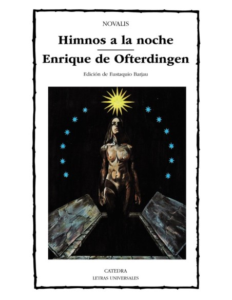 Himnos a la noche. Enrique de Ofterdingen (Ed. Cátedra) (Nuevo)