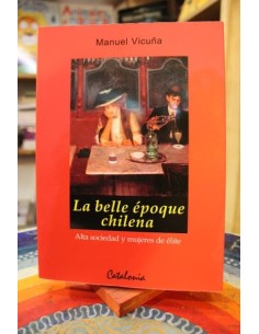 La belle époque chilena (Nuevo)