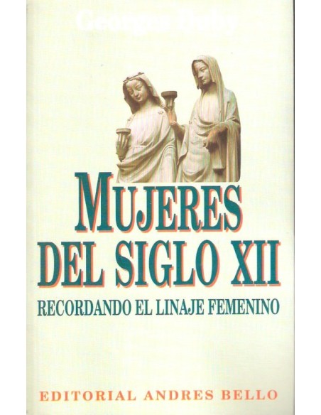 Mujeres del siglo XII. Tomo II (Usado) Mujeres del siglo XII. Tomo II (Usado)